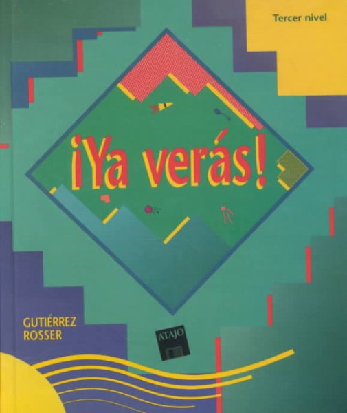 Ya Veras: Tercer Nivel (Spanish Edition)