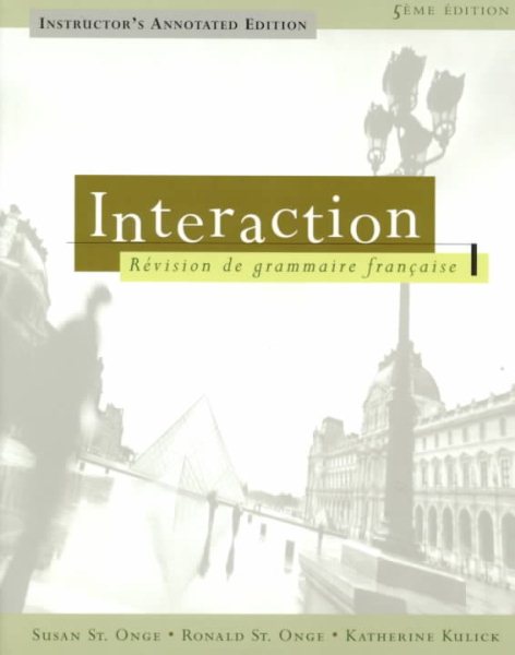 Interaction: Revision De Grammaire Francaise Instructor's Annotated Edition