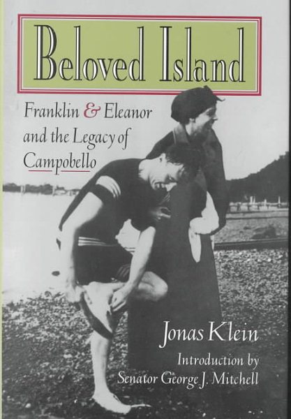Beloved Island: Franklin & Eleanor and the Legacy of Campobello cover