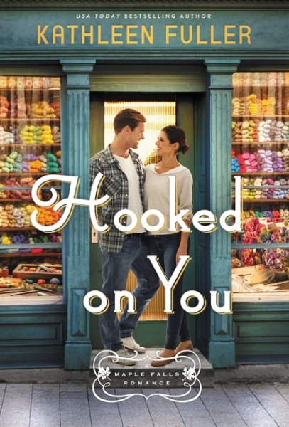 Hooked on You (A Maple Falls Romance) cover