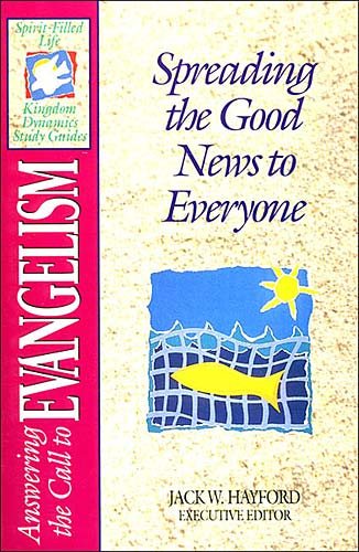 Answering The Call To Evangelism: Spreading the good news to everyone cover