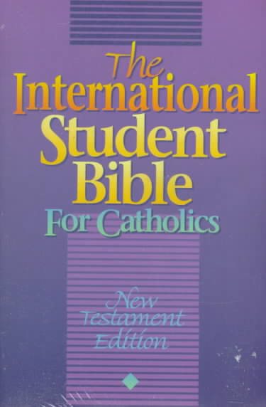 The International Student Bible for Catholics: New Testament Edition : Contemporary English Version cover