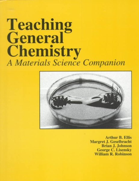 Teaching General Chemistry: A Materials Science Companion (American Chemical Society Publication) cover