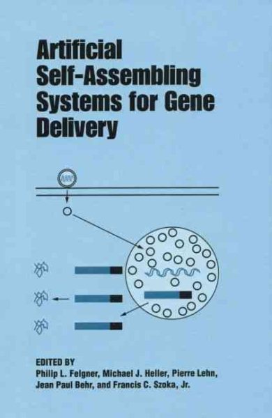 Artificial Self-Assembling Systems for Gene Delivery (ACS Conference Proceedings) cover