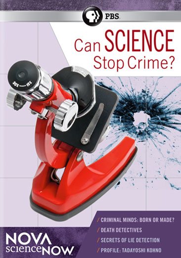 Nova Sciencenow: Can Science Stop Crime cover