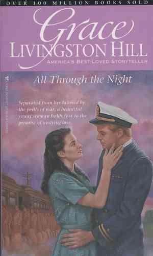 All Through the Night (Grace Livingston Hill #6) cover