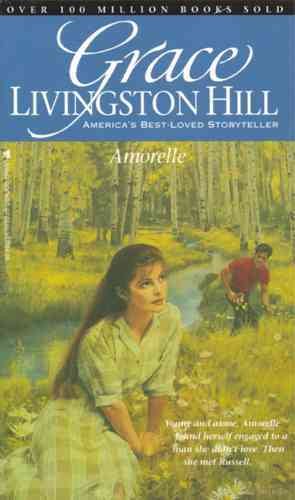 Amorelle (Grace Livingston Hill #4) cover