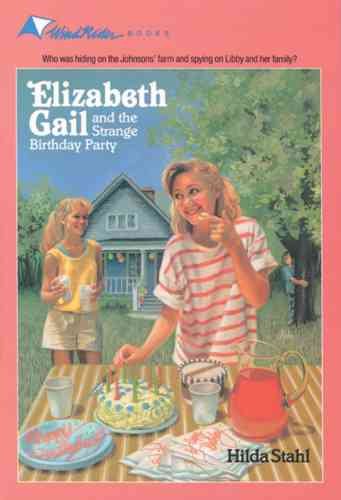 The Strange Birthday Party (Elizabeth Gail Wind Rider Series #6) cover