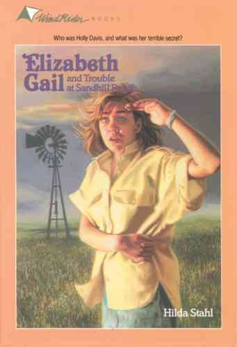 The Trouble at Sandhill Ranch (Elizabeth Gail Windrider Series #5) cover