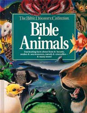 Bible Animals (The Bible Discovery Collection, No. 1)