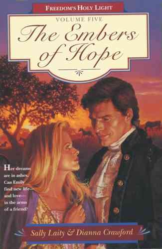 The Embers of Hope (Freedom's Holy Light, Book 5) cover