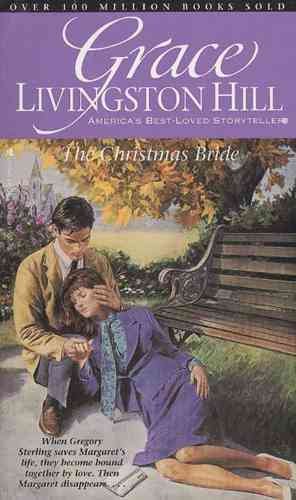 Christmas Bride (Grace Livingston Hill #62)