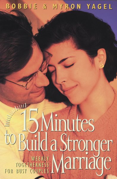15 Minutes to Build a Stronger Marriage cover