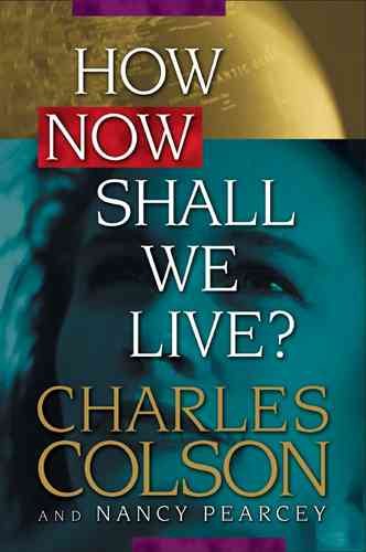 How Now Shall We Live? cover