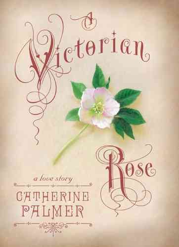 A Victorian Rose (English Ivy, Book 4)