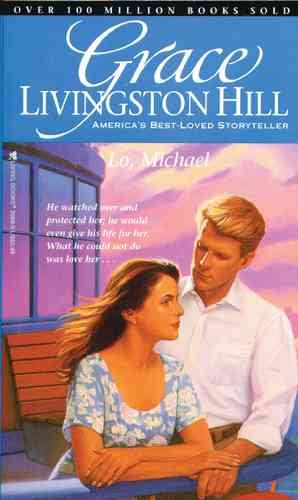 Lo, Michael (Grace Livingston Hill #74) cover