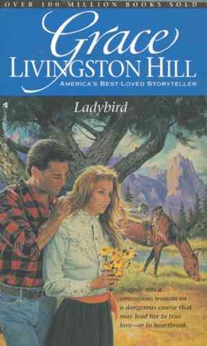 Ladybird (Grace Livingston Hill #55) cover