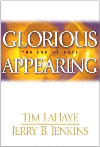 Glorious Appearing: The End of Days cover