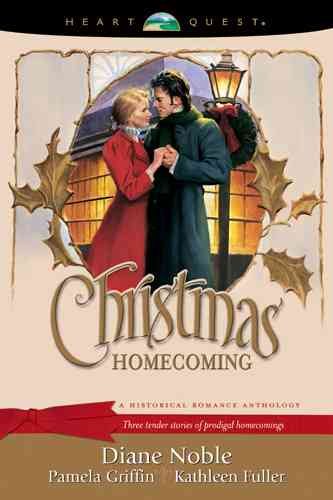 Christmas Homecoming: The Heart of a Stranger/A Place to Call Home/Christmas Legacy (HeartQuest Christmas Anthology) cover
