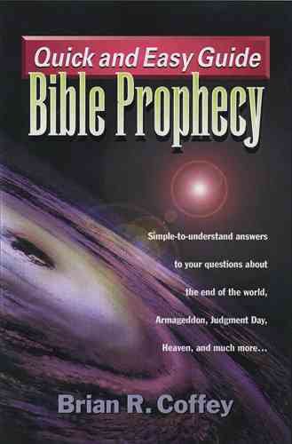 Quick and Easy Guide: Bible Prophecy (Quick & Easy Guides) cover