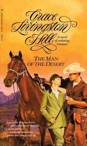 The Man of the Desert (Grace Livingston Hill #63) cover