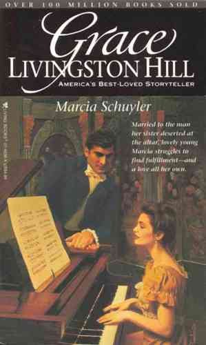 Marcia Schuyler (Grace Livingston Hill #83) cover