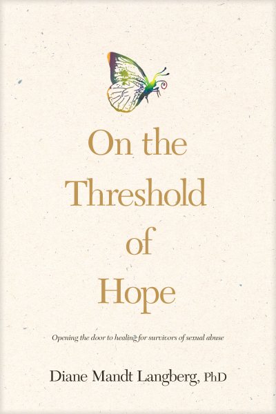 On the Threshold of Hope: Opening the Door to Healing for Survivors of Sexual Abuse (Aacc Counseling Library) cover