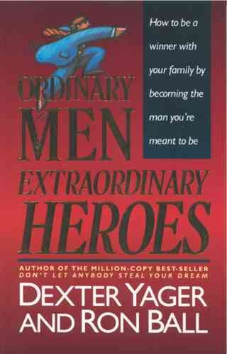 Ordinary Men, Extraordinary Heroes cover