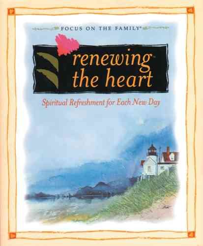 Renewing the Heart: Spiritual Refreshment for Each New Day cover