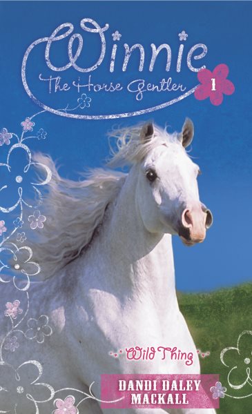 Wild Thing (Winnie the Horse Gentler, Book 1) cover