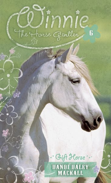 Gift Horse (Winnie the Horse Gentler #6) cover