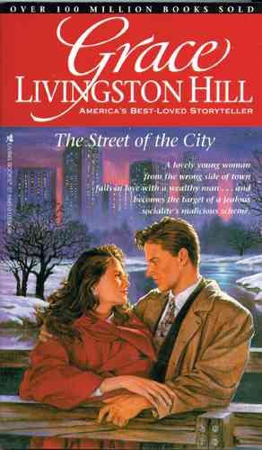 Street of the City (Grace Livingston Hill #47) cover