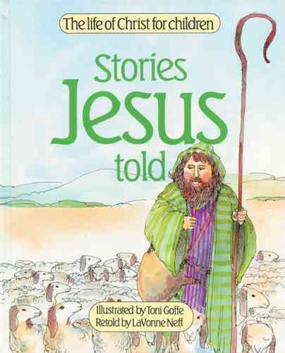Stories Jesus Told (Life of Christ for Children) cover
