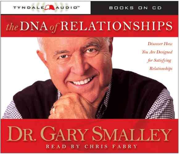 The DNA of Relationships (Smalley Franchise Products) cover
