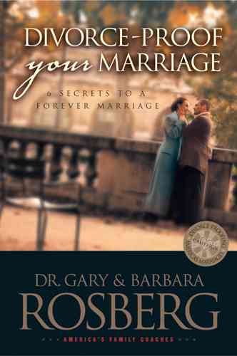 Divorce-Proof Your Marriage: 6 Secrets to a Forever Marriage cover