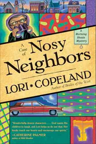 A Case of Nosy Neighbors (A Morning Shade Mystery) cover