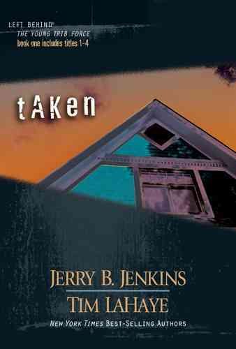 Taken (Left Behind: The Young Trib Force) cover