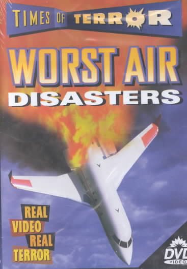 Times of Terror: Worst Air Disasters [DVD] cover