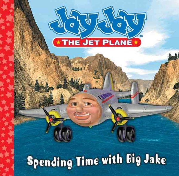 Spending Time With Big Jake (Jay Jay the Jet Plane)