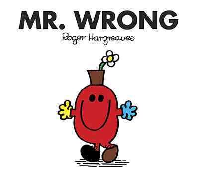 Mr. Wrong (Mr. Men and Little Miss) cover