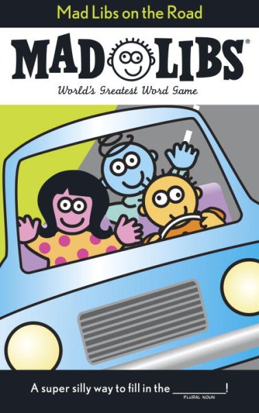 Mad Libs on the Road: World's Greatest Word Game cover