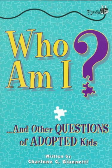 Who Am I?: And Other Questions of Adopted Kids (Plugged In)