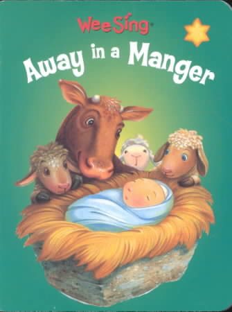 Wee Sing Away in a Manger (Board) cover
