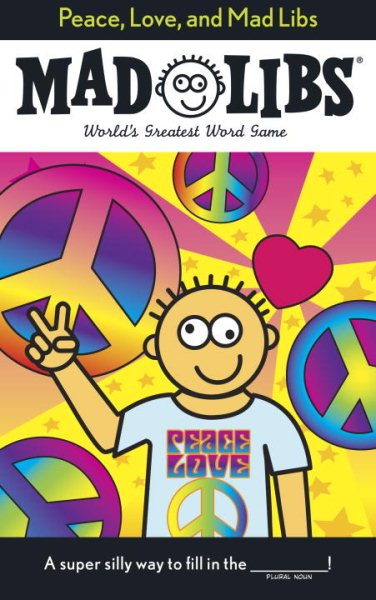 Peace, Love, and Mad Libs cover