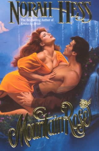 Mountain Rose (Leisure historical romance) cover