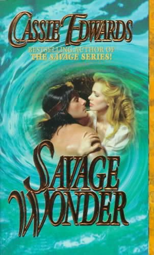 Savage Wonder (Leisure Historical Romance) cover