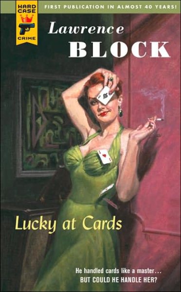 Lucky at Cards (Hard Case Crime (Mass Market Paperback))