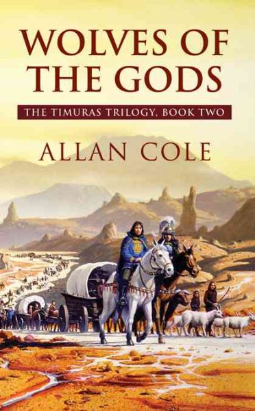 Wolves of the Gods (The Timuras Trilogy) cover