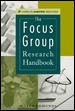 The Focus Group Research Handbook