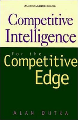 Competitive Intelligence For The Competitive Edge